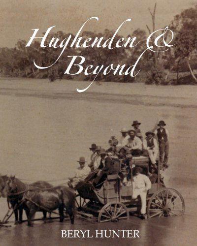 Cover for Beryl Hunter · Hughenden &amp; Beyond (Paperback Book) (2014)