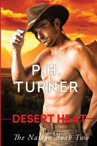 Cover for P.H. Turner · Desert Heat Book 2 in the Nation series (Paperback Book) (2015)
