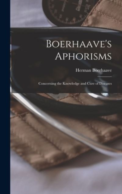 Cover for Herman Boerhaave · Boerhaave's Aphorisms (Buch) (2022)