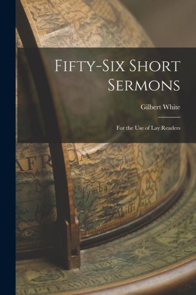 Cover for Gilbert White · Fifty-Six Short Sermons (Buch) (2022)