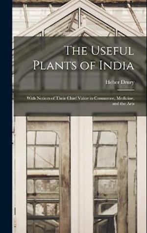 Cover for Heber Drury · Useful Plants of India (Book) (2022)