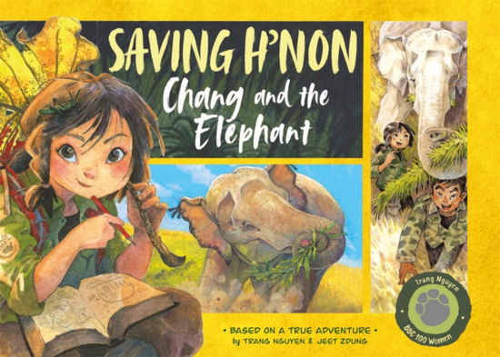 Saving H'non – Chang and the Elephant - Nguyen Thi Thu Trang - Books - Pan Macmillan - 9781035047505 - May 29, 2025