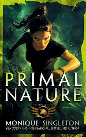 Cover for Monique Singleton · Primal Nature: Book 1 in a gripping Urban Fantasy series - Primal Series (Paperback Book) (2025)