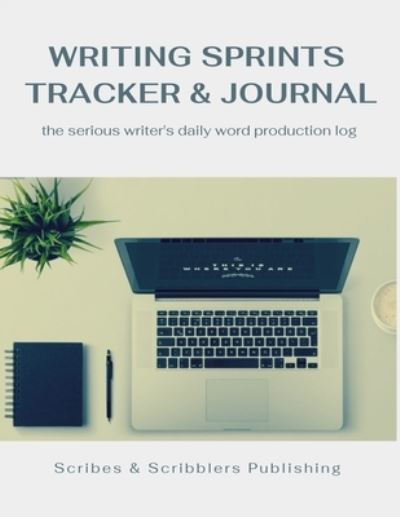 Cover for E S Magill · Writing Sprints Tracker &amp; Journal (Paperback Book) (2021)