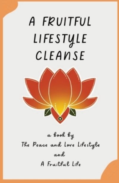 Cover for Antonio McDonald · Fruitful Lifestyle Cleanse (Book) (2023)
