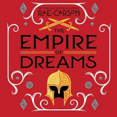 Cover for Rae Carson · The Empire of Dreams Lib/E (CD) (2020)