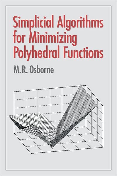 Cover for Osborne, M. R. (Australian National University, Canberra) · Simplicial Algorithms for Minimizing Polyhedral Functions (Paperback Book) (2011)