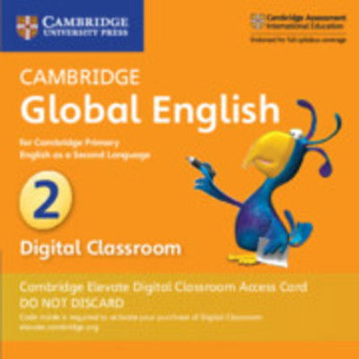 Cover for Annie Altamirano · Cambridge Global English Stage 2 Cambridge Elevate Digital Classroom Access Card (1 Year): for Cambridge Primary English as a Second Language - Cambridge Primary Global English (N/A) [New edition] (2018)