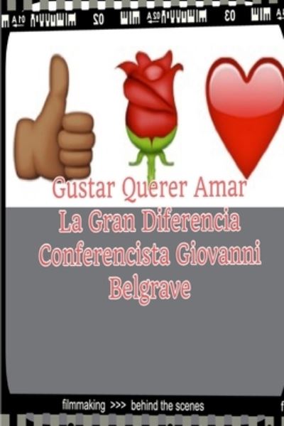 Cover for Giovanni Belgrave · Gustar, Querer y Amar (Paperback Book) (2014)