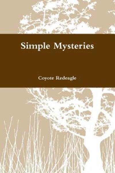 Cover for Coyote Redeagle · Simple Mysteries (Pocketbok) (2014)