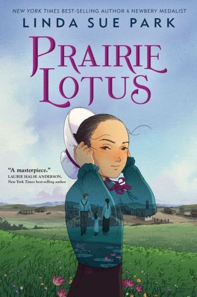 Cover for Linda Sue Park · Prairie Lotus (Hardcover Book) (2020)