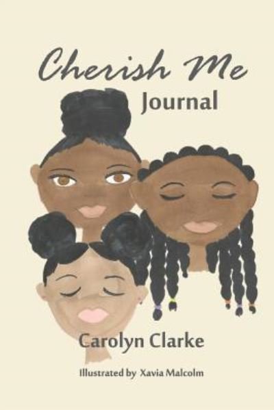 Cherish Me - Carolyn Clarke - Bücher - Blurb - 9781367573505 - 16. Juni 2016