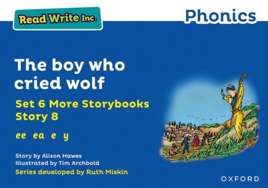 Cover for Alison Hawes · Read Write Inc. Phonics: The boy who cried wolf (Blue Set 6A Storybook 8) - Read Write Inc. Phonics (Paperback Bog) (2021)