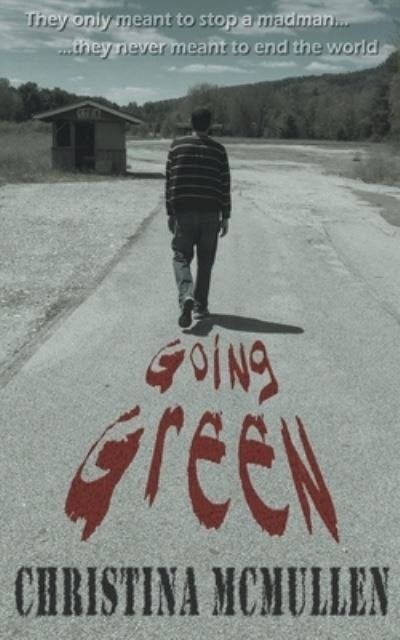 Cover for Christina McMullen · Going Green (Paperback Book) (2020)