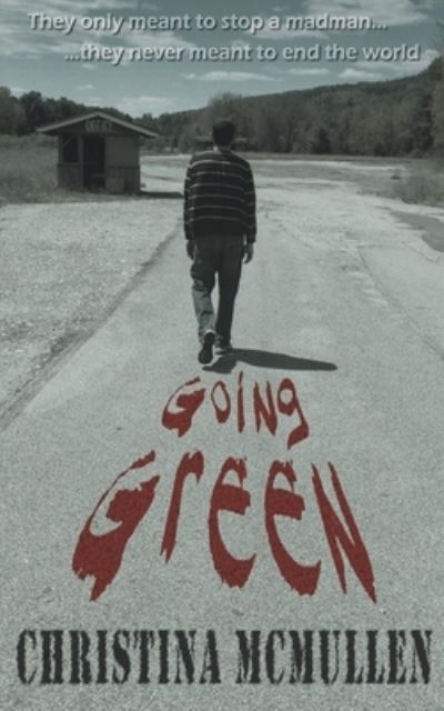 Cover for Christina McMullen · Going Green (Pocketbok) (2020)