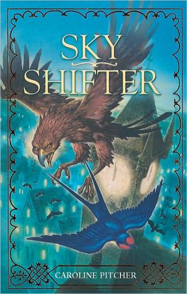 Cover for Caroline Pitcher · Sky Shifter (Paperback Book) (2005)