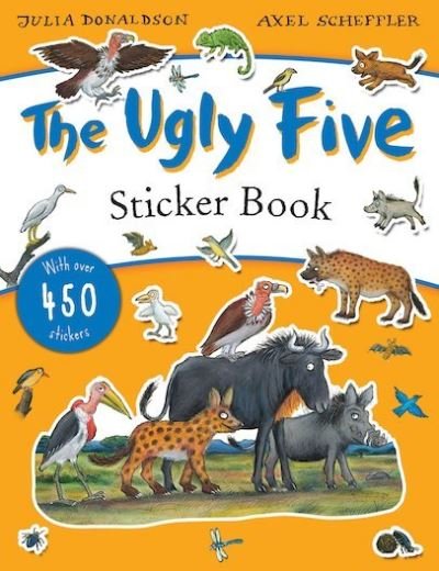 Cover for Julia Donaldson · The Ugly Five Sticker Book (Taschenbuch) (2019)