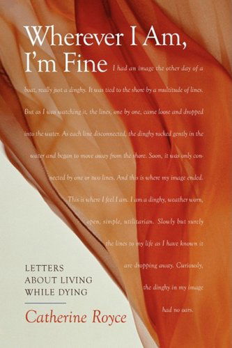 Cover for Catherine Royce · Wherever I Am, I'm Fine (Hardcover Book) (2008)
