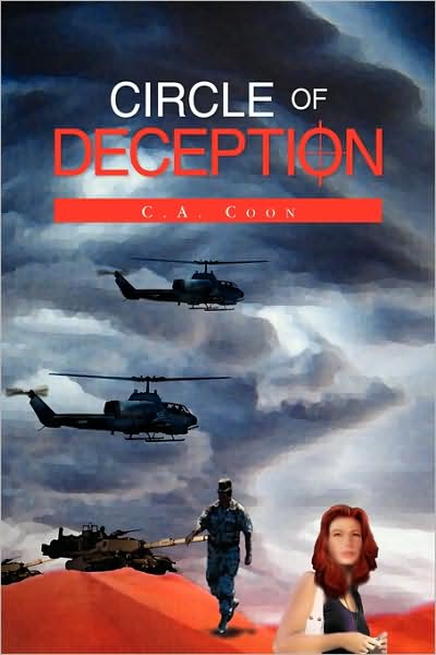 Circle of Deception - C a Coon - Bøger - Xlibris Corporation - 9781441538505 - 10. juli 2009