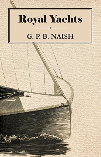 Cover for G. P. B. Naish · Royal Yachts (Paperback Book) (2011)
