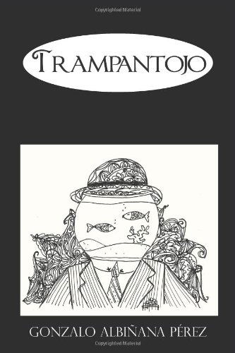 Cover for Gonzalo Albiñana Pérez · Trampantojo (Paperback Book) [Spanish edition] (2013)