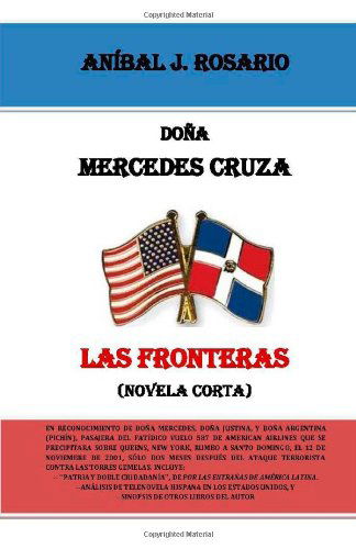 Cover for Aníbal J. Rosario · Doña Mercedes Cruza Las Fronteras: (Novela Corta) (Spanish Edition) (Paperback Book) [Spanish edition] (2011)