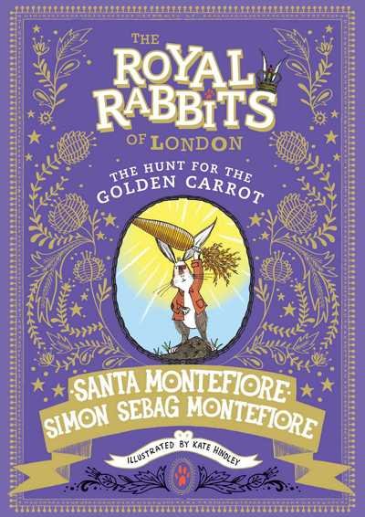 Cover for Santa Montefiore · Royal Rabbits of London: The Hunt for the Golden Carrot - The Royal Rabbits (Innbunden bok) (2019)