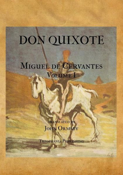 Cover for Miguel De Cervantes · Don Quixote Volume One (Paperback Book) (2012)