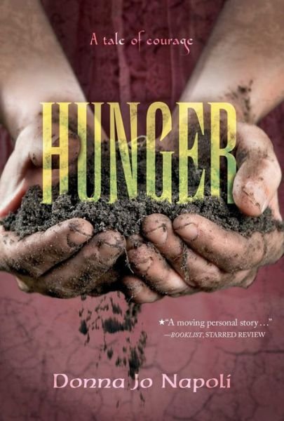 Cover for Donna Jo Napoli · Hunger: A Tale of Courage (Paperback Book) [Reprint edition] (2019)