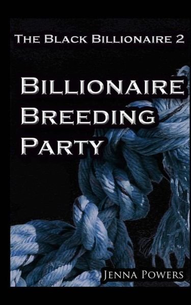 Cover for Jenna Powers · The Black Billionaire 2 (Paperback Bog) (2012)