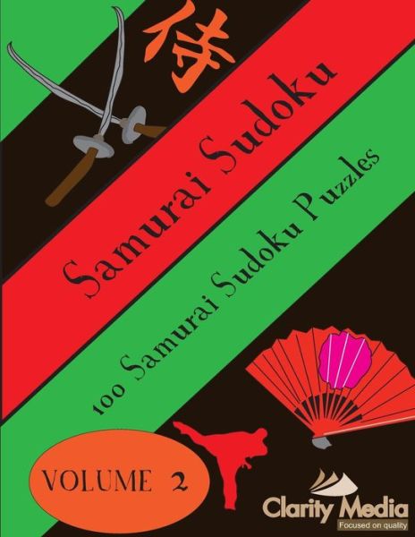 Samurai Sudoku: 100 Samurai Sudoku Puzzles - Clarity Media - Bøker - Createspace - 9781482777505 - 15. mars 2013