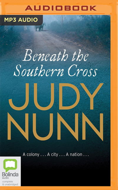 Cover for Judy Nunn · Beneath the Southern Cross (Audiobook (CD)) (2019)