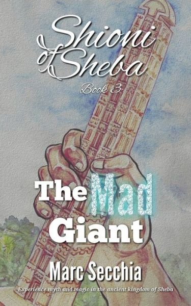Cover for Marc Secchia · The Mad Giant (Paperback Bog) (2013)