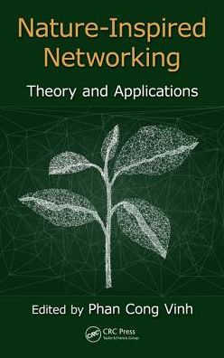 Cover for Phan Cong Vinh · Nature-Inspired Networking: Theory and Applications (Hardcover Book) (2018)