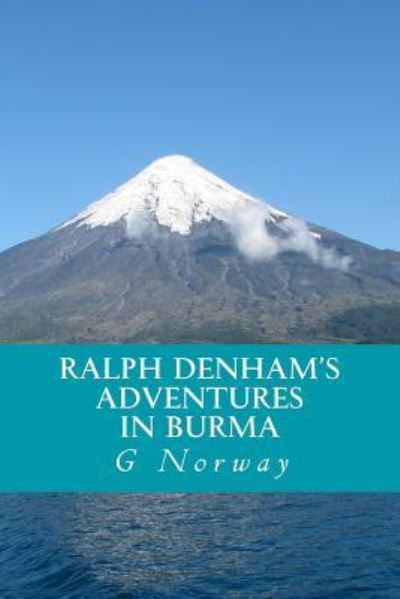 Cover for Mr G Norway · Ralph Denham's Adventures in Burma (Paperback Book) (1901)