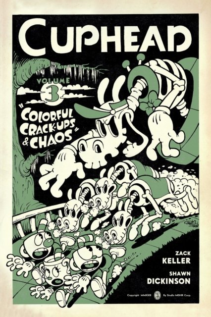 Cover for Studio Mdhr · Cuphead Volume 3: Colorful Crack-ups &amp; Chaos (Paperback Bog) (2024)