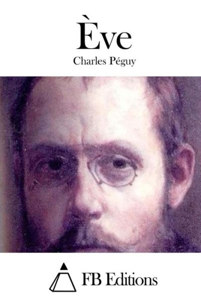 Cover for Charles Peguy · Eve (Paperback Book) (2015)