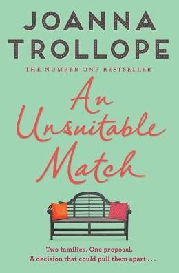 Cover for Joanna Trollope · An Unsuitable Match: An Emotional and Uplifting Story about Second Chances (Paperback Bog) (2018)