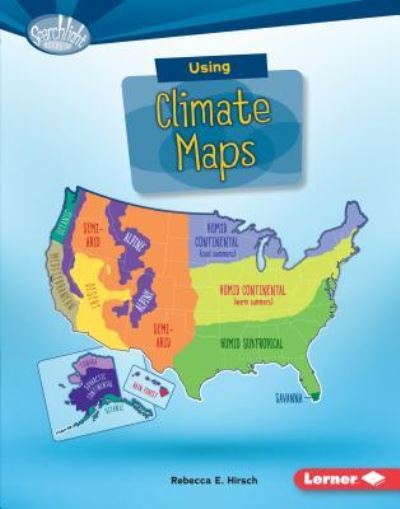 Cover for Rebecca E. Hirsch · Using Climate Maps (Book) (2016)