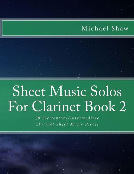 Cover for Michael Shaw · Sheet Music Solos For Clarinet Book 2 (Paperback Book) (2015)