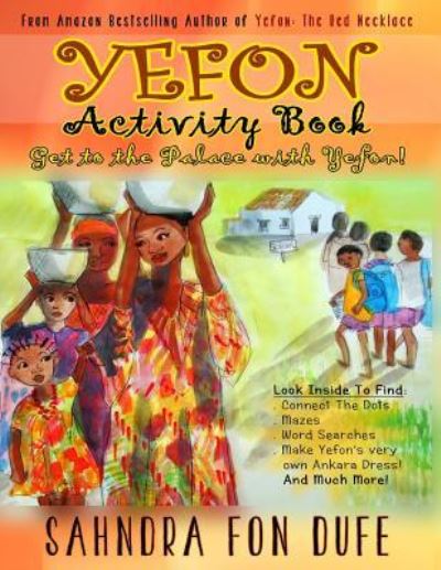 Yefon Activity Book - Sahndra Fon Dufe - Books - Createspace Independent Publishing Platf - 9781518746505 - October 30, 2015