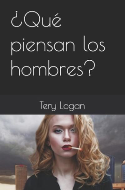 Cover for Amazon Digital Services LLC - KDP Print US · ¿Qué piensan los hombres? (Paperback Book) (2017)