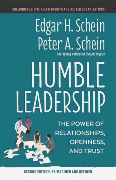 Cover for Edgar H. Schein · Humble Leadership: The Power of Relationships, Openness, and Trust (Paperback Book) (2023)