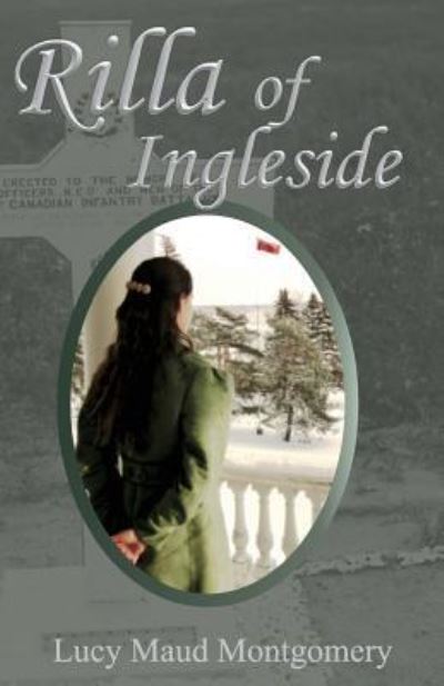 Rilla of Ingleside, Annotated Edition - Lucy Maud Montgomery - Books - Createspace Independent Publishing Platf - 9781523443505 - January 17, 2016