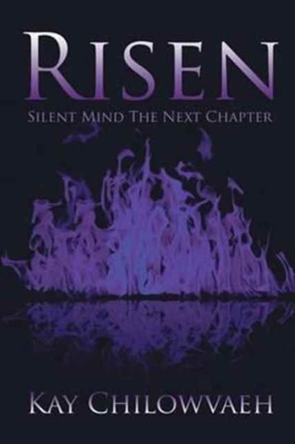 Cover for Kay Chilowvaeh · Risen (Paperback Book) (2017)