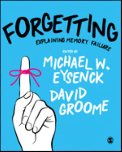Cover for Michael W Eysenck · Forgetting: Explaining Memory Failure (Hardcover Book) (2020)