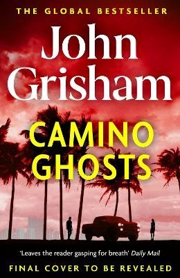 Cover for John Grisham · Camino Ghosts (Indbundet Bog) (2024)