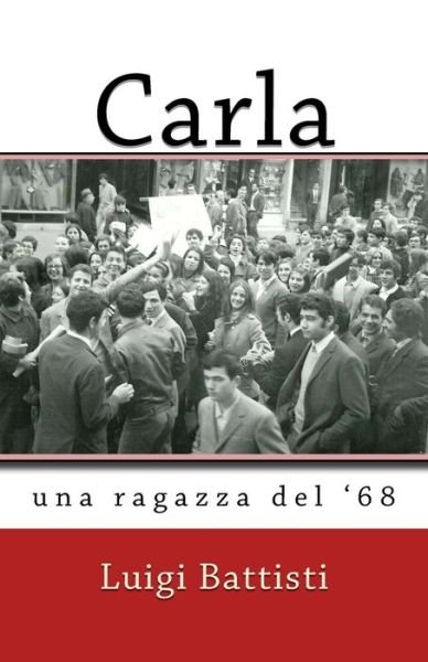 Cover for Luigi Battisti · Carla (Paperback Book) (2016)
