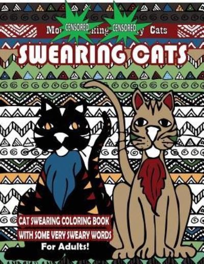 Cover for Swear Words Coloring Books · Swearing Cats (Paperback Book) (2016)