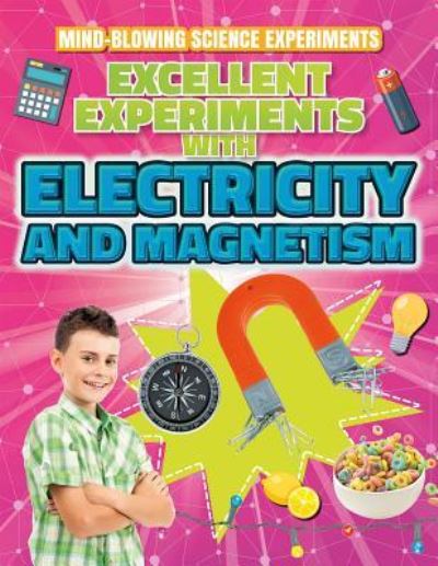 Cover for Thomas Canavan · Excellent experiments with electricity and magnetism (Book) (2017)